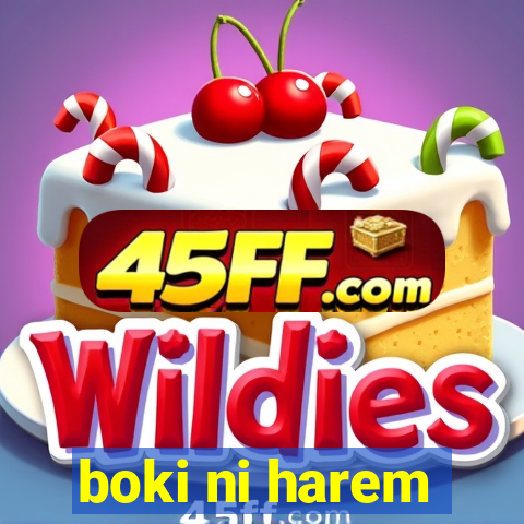 boki ni harem